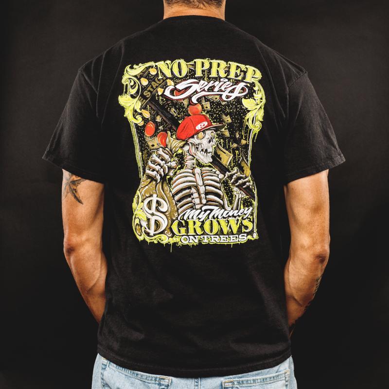 my money grows on trees t shirt No Prep Series