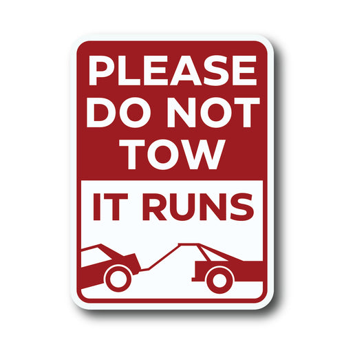 please do not tow it runs sticker stickers decal decals
