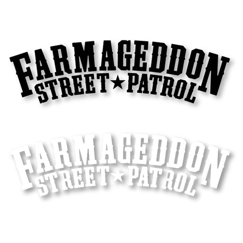 Farmageddon Street Patrol Decal