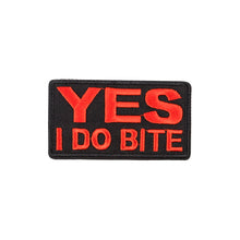 YES I DO BITE - Patch