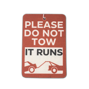 Please Do not tow it runs... - Air Freshener