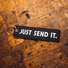 Just Send It - Keychain