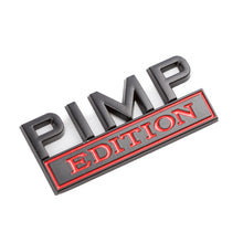 Pimp Edition - Metal Vehicle Badge