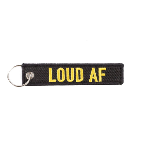 LOUD AF - Keychain