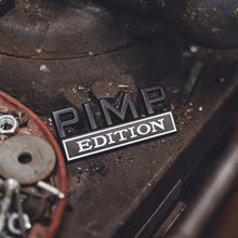 Pimp Edition - Metal Vehicle Badge