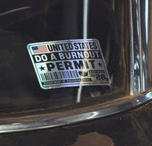 DO A BURNOUT PERMIT - STICKER