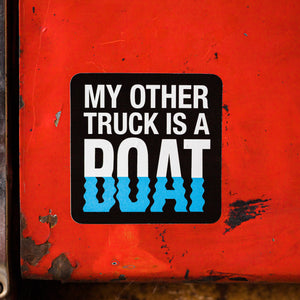My Other Truck is a Boat - Sticker