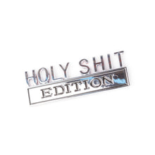 Holy Sh*t Edition - Vehicle Badge