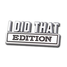 I DID THAT - Vehicle Badge