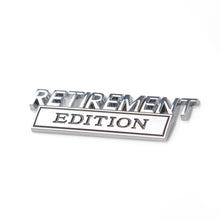 Retirement Edition - Metal Vehicle Badge