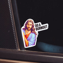 jesus looking unconvinced that you're going to do a burnout. 