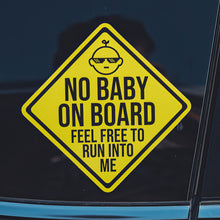 NO Baby On Board - Sticker