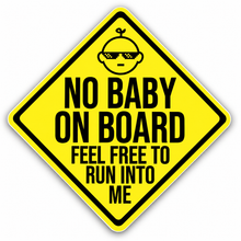 NO Baby On Board - Sticker