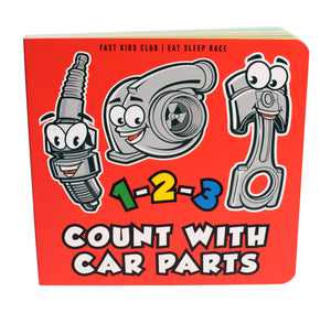 Fast Kids Club 1-2-3 Count with Car Parts Book!