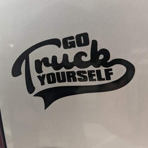 go truck yourself sticker stickers decal decals farmtruckandazn