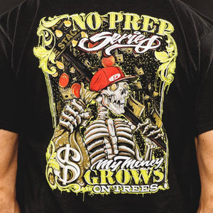 my money grows on trees t shirt No Prep Series