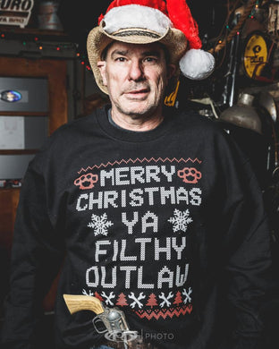 Merry Christmas Ya Filthy Outlaw Sweater