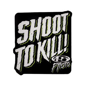 405 Photo - Shoot to Kill Sticker