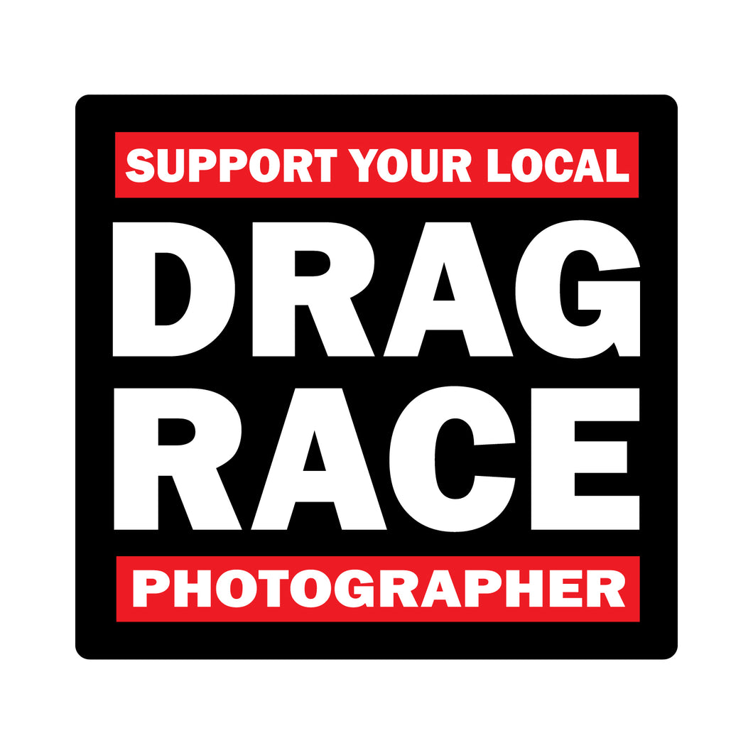 Support Drag Sticker Support Your Local Drag Race Photographer - Sticker – The Official FNA ...