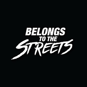 Belongs to the Streets V1 - Sticker